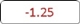 -1.25